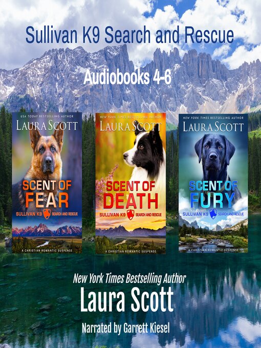 Title details for Sullivan K9 Search and Rescue Audiobooks 4-6 by Laura Scott - Wait list